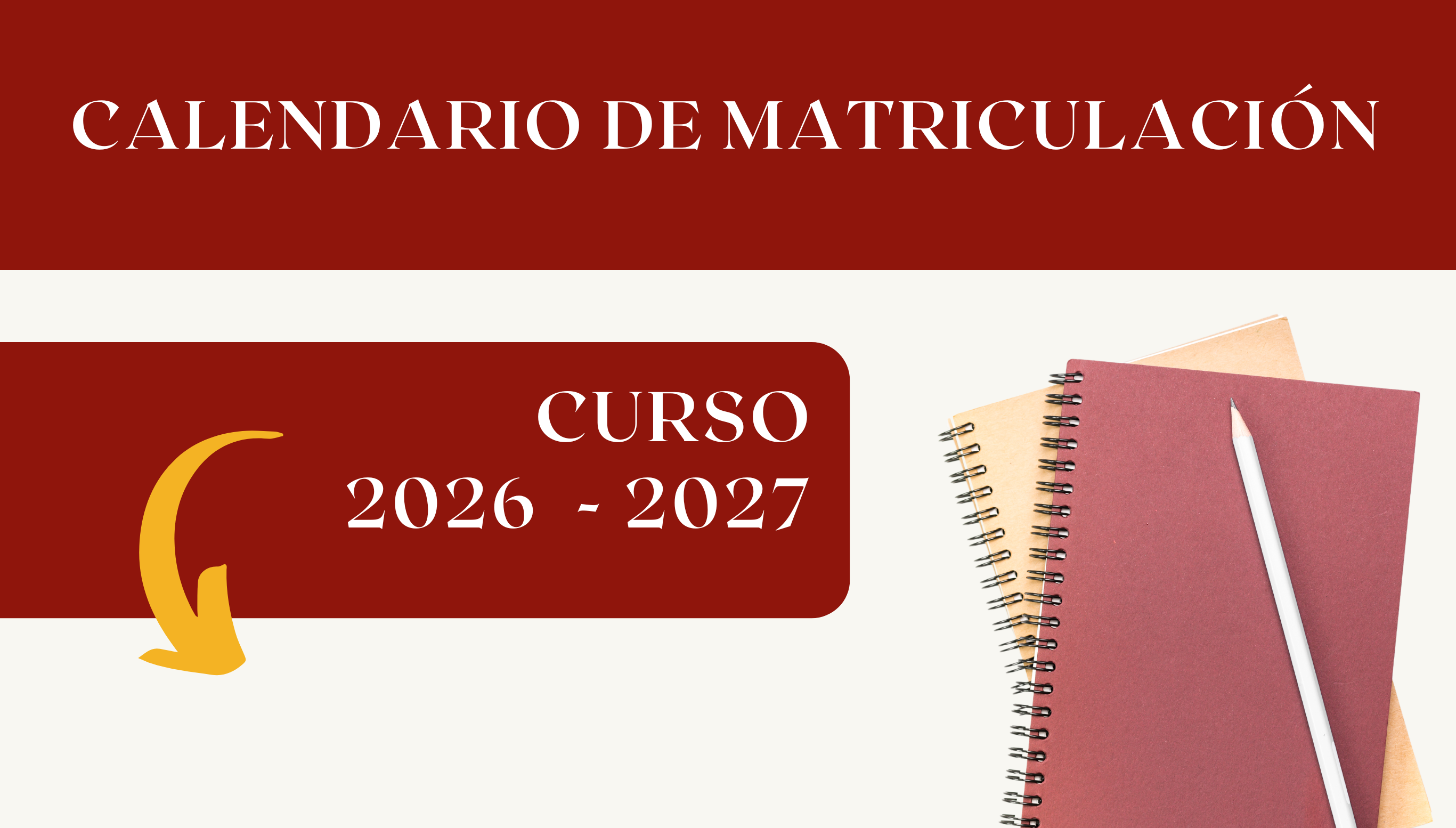 ¡Publicado el Calendario de Matriculación y las Normas de Matrícula! 